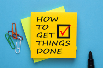 How To Get Things Done Concept
