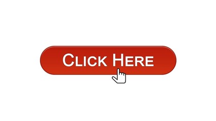 Click here web interface button clicked mouse cursor wine red color, advertising
