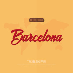 Hello from Barcelona. Travel to Spain. Touristic greeting card. Vector illustration