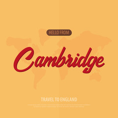 Hello from Cambridge. Travel to England. Touristic greeting card. Vector illustration