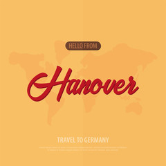 Hello from Hanover. Travel to Germany. Touristic greeting card. Vector illustration