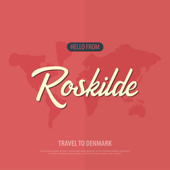 Hello from Roskilde. Travel to Denmark. Touristic greeting card. Vector illustration