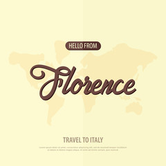 Hello from Florence. Travel to Italy. Touristic greeting card. Vector illustration