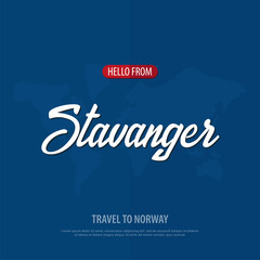 Hello from Stavanger. Travel to Norway. Touristic greeting card. Vector illustration