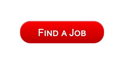 Find a job web interface button red color, employment advertisement online