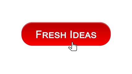 Fresh ideas web interface button clicked with mouse cursor, red color, design