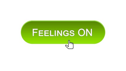 Feelings on web interface button clicked with mouse cursor, green color, online