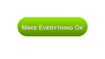 Make everything ok web interface button green color, internet site design