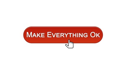 Make everything ok web interface button clicked with mouse cursor wine red color