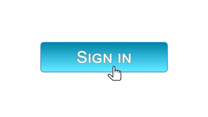 Sign in web interface button clicked with mouse cursor, blue color, online