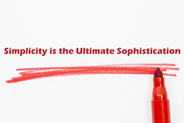 Simplicity is the Ultimate Sophistication word written with red marker