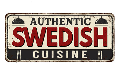 Authentic swedish cuisine vintage rusty metal sign