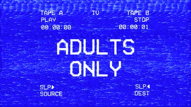 An old damaged VHS tape tracking a bad signal coming from a double deck, with the text Adults only.
