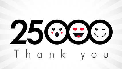 Thank you 25000 followers numbers. Congratulating black and white networking thanks, net friends image in two 2 colors, customers 25 000 likes, or % percent off discount. Round isolated smiling people