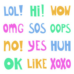 Hand drawn set, doodle text words - lol, hi, wow, omg, sos, oops, no, yes, huh, ok, like, xoxo. Isolated on white background. Vector image