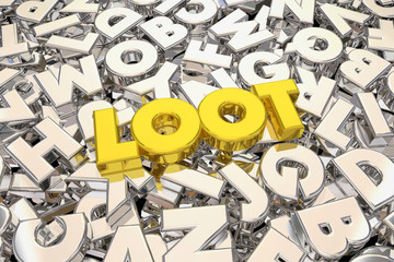 Loot Word Letters Spoils Graft Drop Booty 3d Illustration