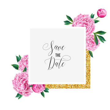 Floral Wedding Invitation. Save the Date Card with Blooming Pink Peony Flowers and Golden Frame. Romantic Botanical Design for Ceremony Decoration. Vector illustration