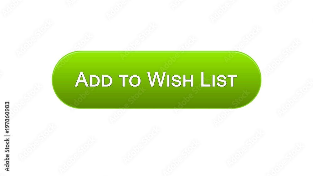 Wall mural add to wish list web interface button green color, shopping online service