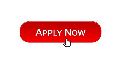 Apply now web interface button clicked mouse cursor, red color, employment