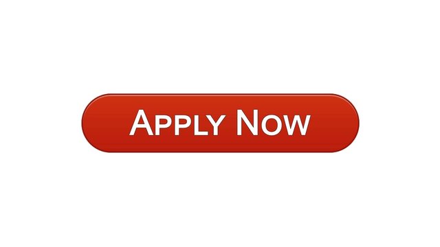 Apply Now Web Interface Button Wine Red Color, Online Education Program, Vacancy