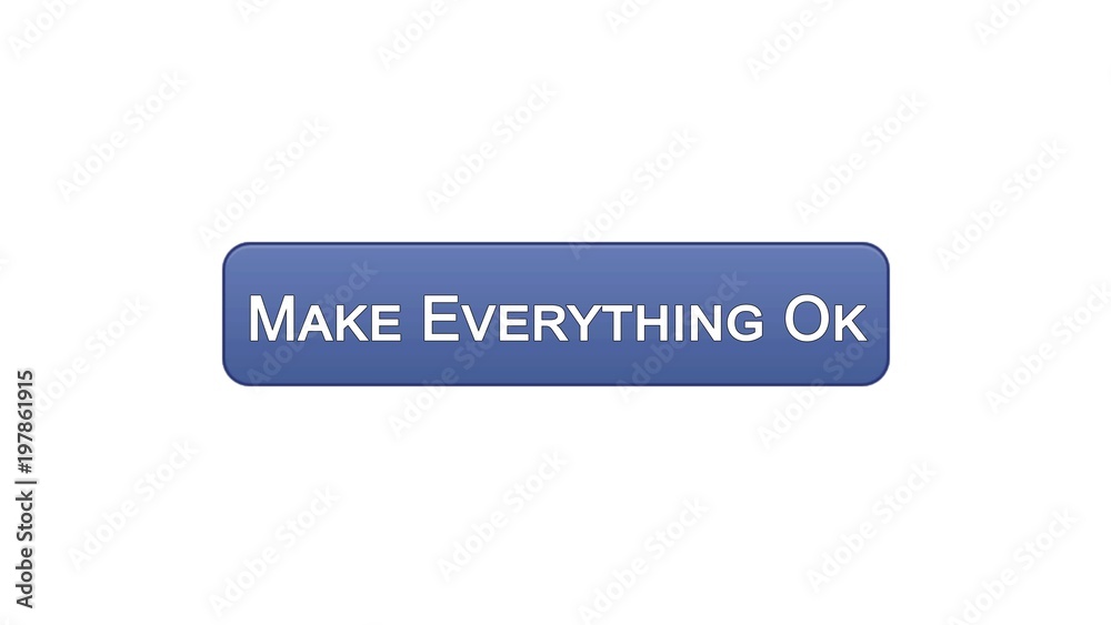 Wall mural make everything ok web interface button violet color, internet site design