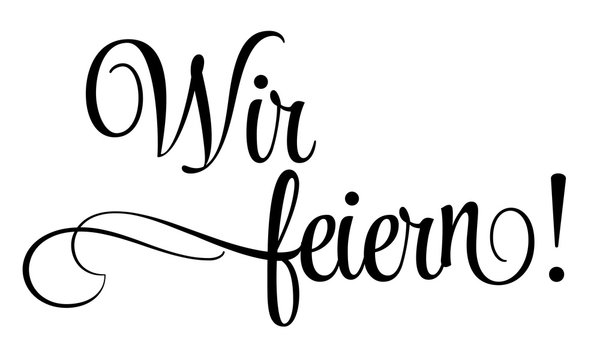Wir feiern &ndash; Schriftzug mit Ornamenten in Schwarz