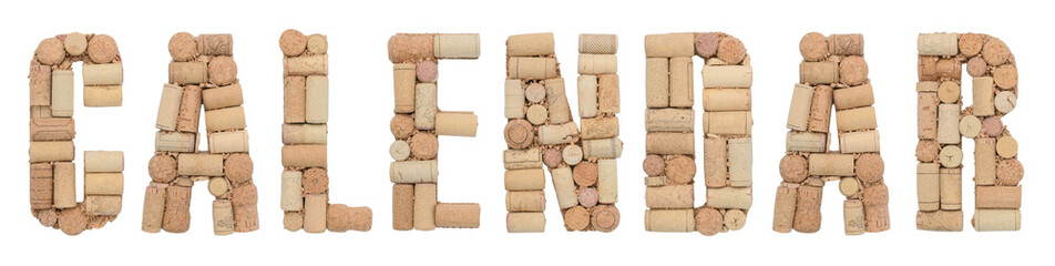 Word Calendar made of wine corks Isolated on white background