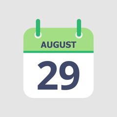 Flat icon calendar 29th of August isolated on gray background. Vector illustration.