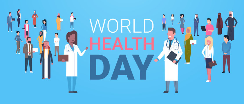 World Health Day Poster With Male And Female Doctors Over Group Of Patients Healthy Holiday Banner Flat Vector Illustration