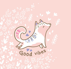 Good vibes card with fllowers and white fox or cat in cartoon style. Vector decorative background
