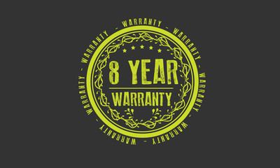 8 years warranty icon vintage rubber stamp guarantee