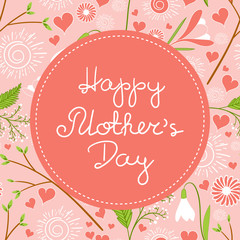 Happy Mothers Day background vector. Spring floral pattern print with frame and lettering text for holiday web banner, greeting card for mom or poster templates design.