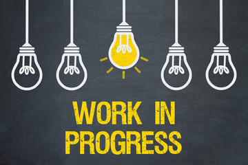 Work in Progress