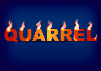 Word OUARREL with flames on the blue background. Vector illustration.