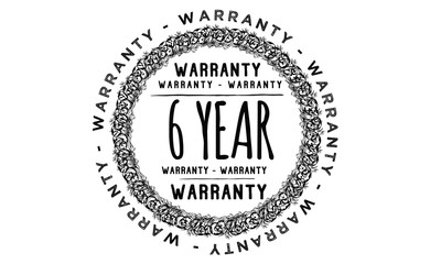6 years warranty icon vintage rubber stamp guarantee