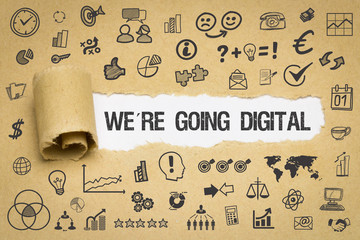 We´re going Digital