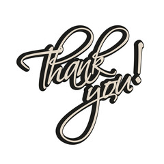 Thank You Hand lettering greeting retro card. Typographical vector vintage background. Handmade calligraphy. Eps 10