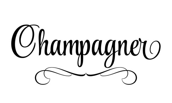 Champagner - Schriftzug 