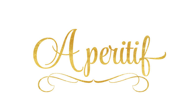 Aperitif - Schriftzug in Gold