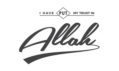 i have put my trust in Allah