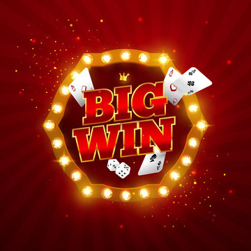 The word Big Win, surrounded by a luminous frame and attributes of gambling, on a explosion background. The new, best design of the luck banner, for gambling, casino, poker, slot, roulette or bone.