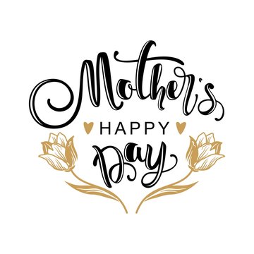 Mother's day greeting card with flowers and modern calligraphy.  Vector illustration.