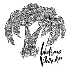 Welcome to paradise. Digital brush lettering. Mandala style print with palm trees drawing. Typographic summer poster. Vector illustration.
