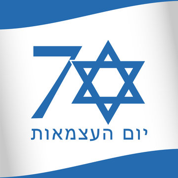 70 years Israel flag numbers. Independence Day April 19th 2018 with jewish idish text. Anniversary celebrating greetings emblem template with magen david king star shape isolated sign.