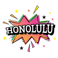Honolulu Comic Text in Pop Art Style.