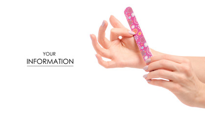 Female hands with a nail file in hands pattern