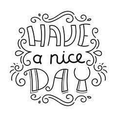 Hand drawn modern image with hand-lettering and decoration elements. Inspirational quote. Illustration for prints on t-shirts and bags, posters, cards.