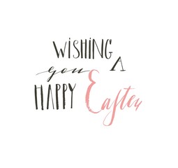 Hand drawn vector abstract graphic scandinavian Happy Easter cute greeting card template with wishing you a Happy Easter calligraphy lettering phases text isolated on white background