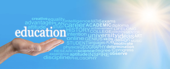 With Education the sky is the limit Word Cloud - male open hand with the word EDUCATION floating...