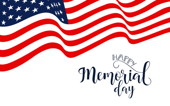 Memorial Day card. Festive poster or banner with hand lettering. National american holiday illustration with USA flag.